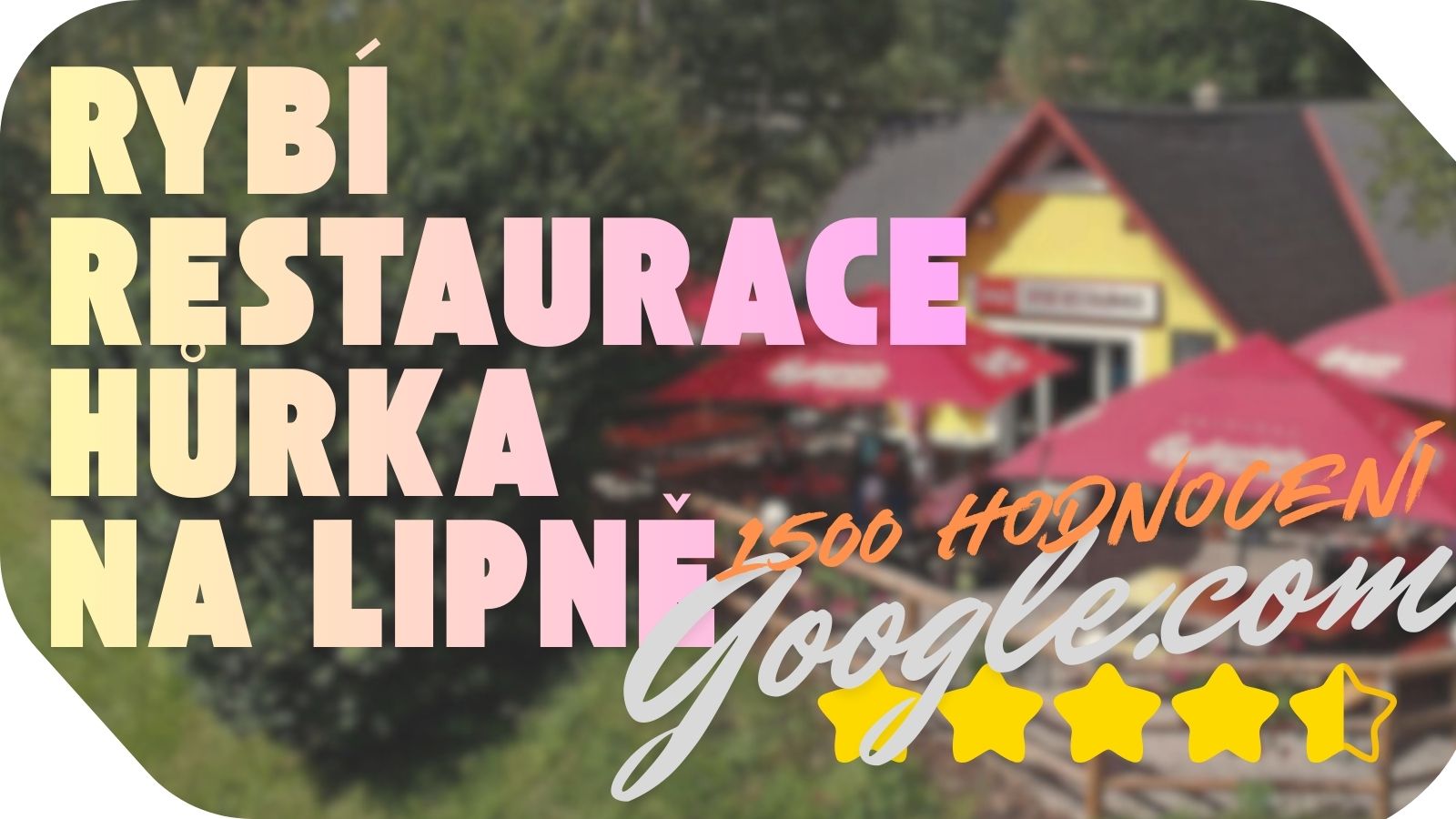 Rybí restauraci Hůrka na Lipně